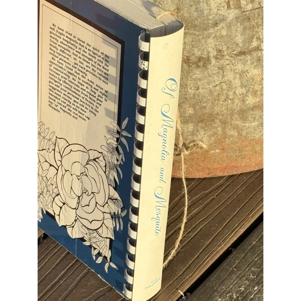 Of Magnolia and Mesquite: A Menu Cookbook Soft Cover Spiral Bound Southern 1985